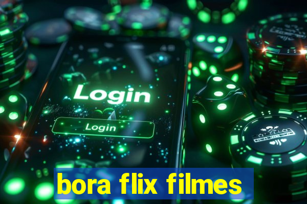 bora flix filmes